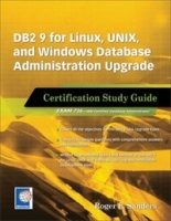DB2 9 for Linux, UNIX, and Windows Database Administration Upgrade: Certification Study Guide артикул 9240a.
